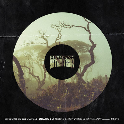 Welcome To The Jungle/Renato S x NAEMS & Roy Orion x Richie Loop