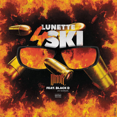 シングル/Lunette 4 ski (Explicit) feat.Black D/Dinor rdt