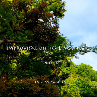 Improvisation Healing Music #296/Tata Yamashita