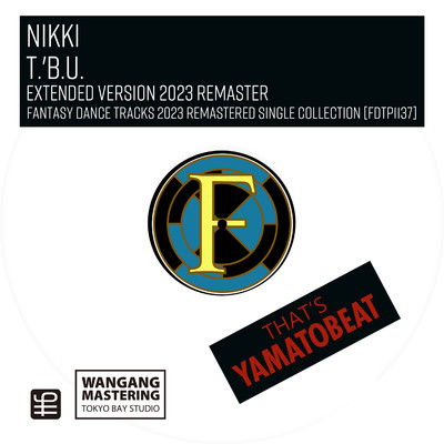 シングル/T.'B.U.(Extended Version 2023 Remaster)/Nikki