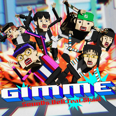 シングル/GIMME (Explicit) feat.Skaai/Sound's Deli