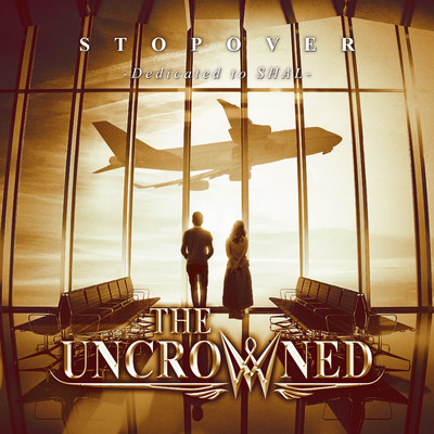 SONG FOR 「S」.I ～To Live～/THE UNCROWNED