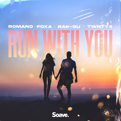 Run With You (feat. Rak-Su & TWNTY4)/Romano & Foxa