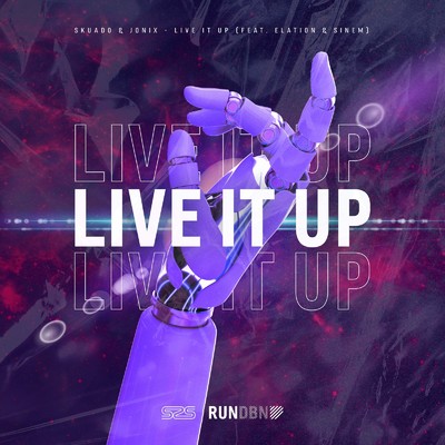 Live It Up (feat. Sinem & Elation)/Skuado & JONIX