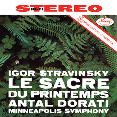 アルバム/Stravinsky: Le Sacre du printemps (Antal Dorati ／ Minnesota Orchestra - Mercury Masters: Stereo, Vol. 23)/ミネソタ管弦楽団／アンタル・ドラティ
