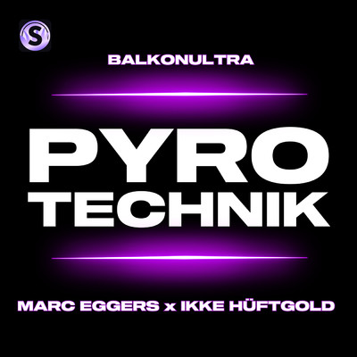 Pyrotechnik/Balkonultra／Marc Eggers／Ikke Huftgold