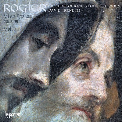 シングル/Rogier: Verbum caro/David Trendell／The Choir of King's College London／The English Cornett & Sackbut Ensemble