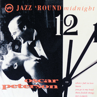 アルバム/Jazz 'Round Midnight/オスカー・ピーターソン