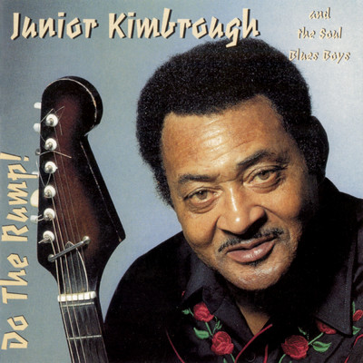 シングル/Walk With Me/Junior Kimbrough and the Soul Blues Boys