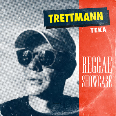Reggae Showcase/Trettmann