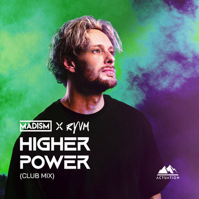Higher Power (Club Mix)/Madism & RYVM