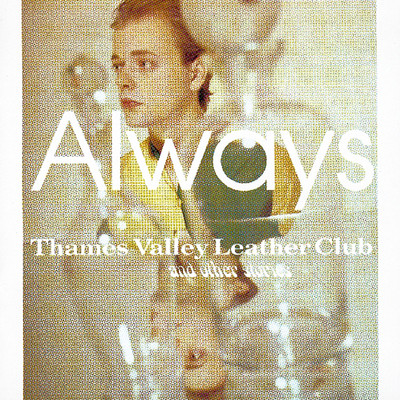 Thames Valley Leather Club/Always