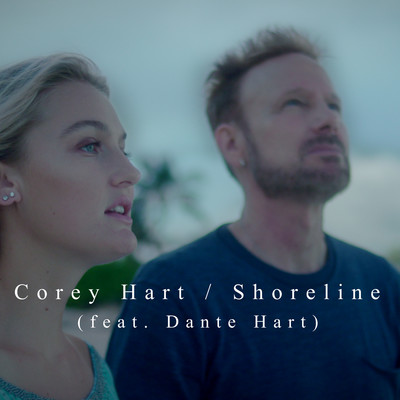 Shoreline (feat. Dante Hart)/Corey Hart