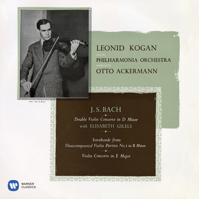 Violin Partita No. 1 in B Minor, BWV 1002: V. Sarabande/Leonid Kogan