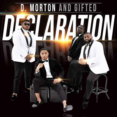 アルバム/Declaration/D. Morton and Gifted