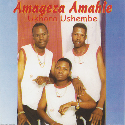 Ukhona Ushembe/Amageza Amahle