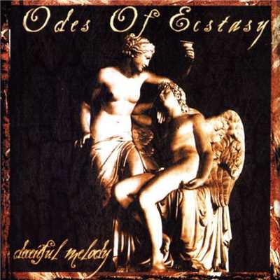 Deceitful Melody/Odes of Ecstasy