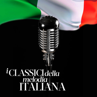 I Classici Della Melodia Italiana/Various Artists