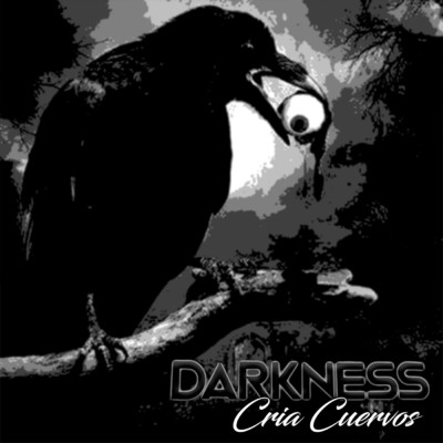 Cria Cuervos/Darkness