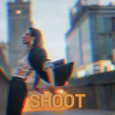 SHOOT/Demi