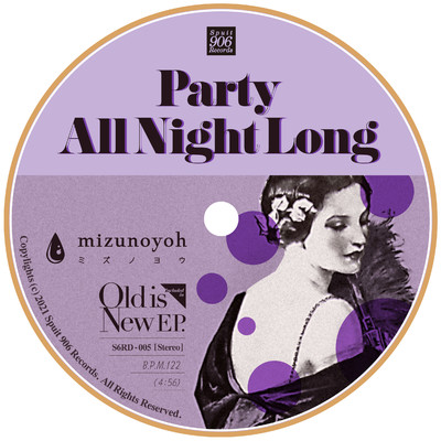 Party All Night Long/mizunoyoh