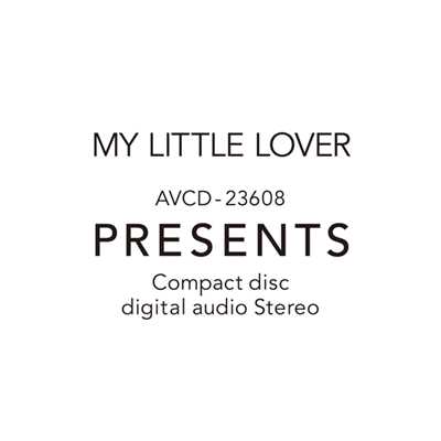 アルバム/PRESENTS/My Little Lover