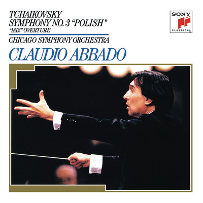 Symphony No. 3 in D Major, Op. 29, TH 26 ”Polish”: III. Andante elegiaco/Claudio Abbado／Chicago Symphony Orchestra