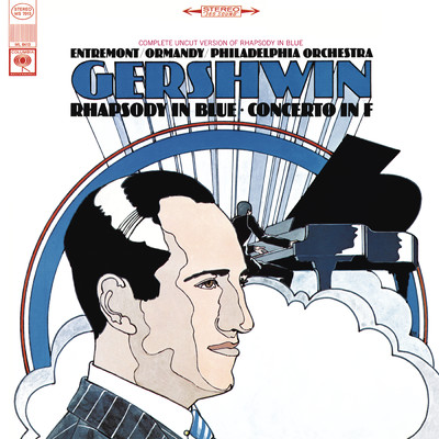 Gershwin: Concerto in F for Piano and Orchestra & Rhapsody in Blue/Philippe Entremont