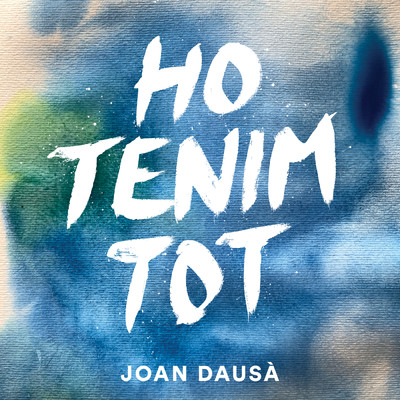 アルバム/Ho Tenim Tot/Joan Dausa