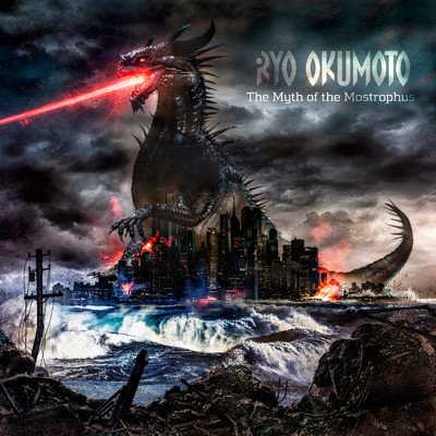 The Myth of the Mostrophus (Japanese Bonus Tracks Version)/Ryo Okumoto
