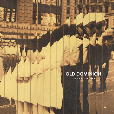 Coming Home/Old Dominion