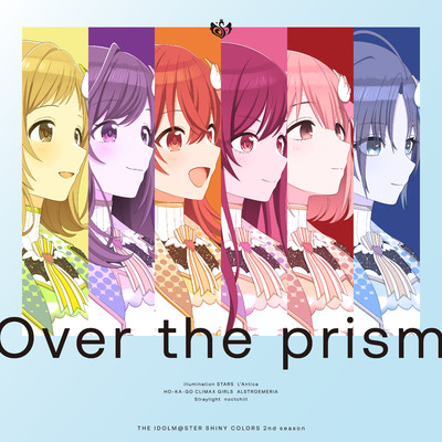 アルバム/Over the prism/シャイニーカラーズ