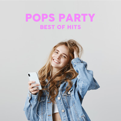 アルバム/POPS PARTY -BEST OF HITS-/SME Project & #musicbank