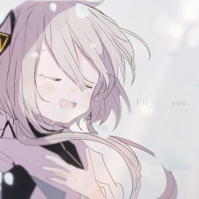 I'll see you. (feat. 可不)/憶月フィーカ