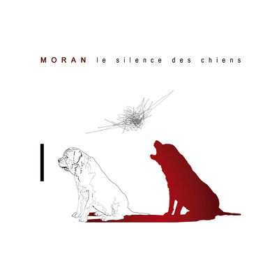 アルバム/Le silence des chiens/Moran