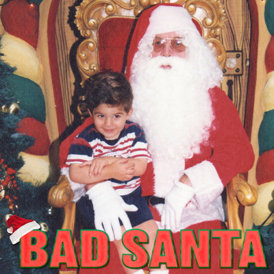 アルバム/Bad Santa (Explicit)/Chillinit