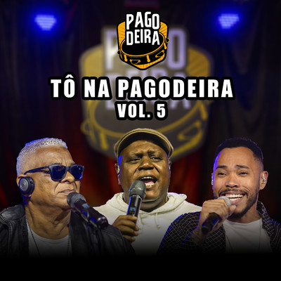 アルバム/To Na Pagodeira (Vol.5)/Pagodeira