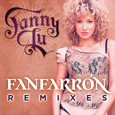 アルバム/Fanfarron (Remixes)/ファニー・ルー