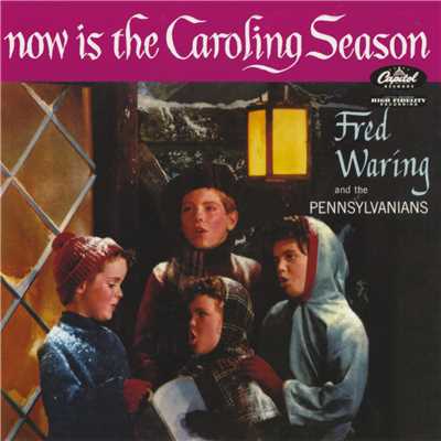 Here We Come Awassailing/Fred Waring／The Pennsylvanians