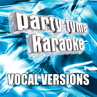 アルバム/Party Tyme Karaoke - Super Hits 30 (Vocal Versions)/Party Tyme Karaoke