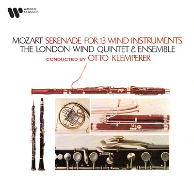 Mozart: Serenade for 13 Wind Instruments, K. 361 ”Gran Partita”/London Wind Quintet and Ensemble & Otto Klemperer
