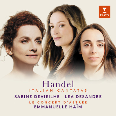 Handel: Italian Cantatas/Sabine Devieilhe
