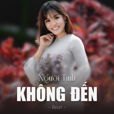 シングル/Nguoi Tinh Khong Den (Beat)/Moc Giang