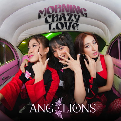 Morning Crazy Love/Angelions