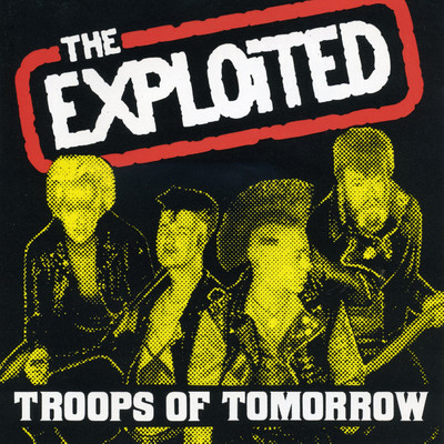 アルバム/Troops Of Tomorrow/The Exploited