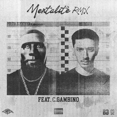 Mentalite RMX (feat. C.Gambino)/Baby Gang