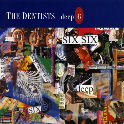 アルバム/Deep Six/The Dentists
