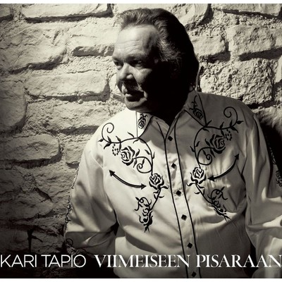 アルバム/Viimeiseen pisaraan/Kari Tapio