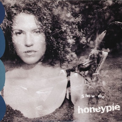 アルバム/Show Me/Honeypie