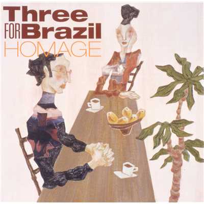 THREE FOR BRAZIL